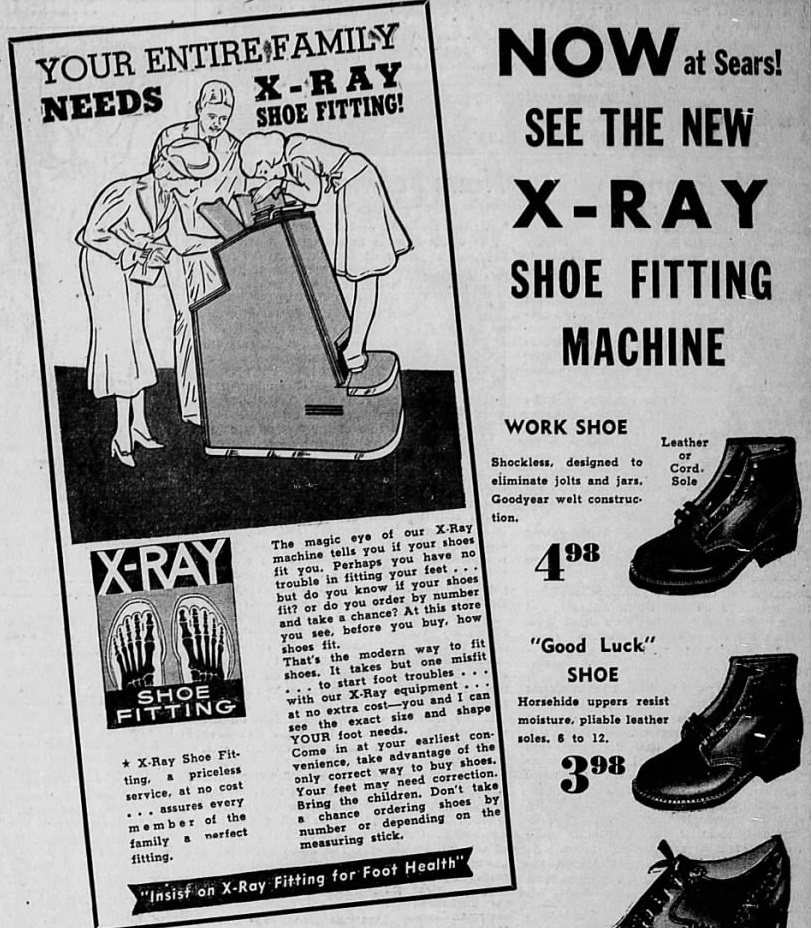 Cropped 1943 Sears newspaper advertisement showing a family using an X-ray shoe-fitting machine, with large promotional text reading “Your Entire Family Needs X-Ray Shoe Fitting!” and “See the New X-Ray Shoe Fitting Machine.”